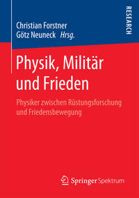 Physik, Militär und Frieden