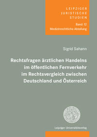 Rechtsfragen ärztlichen Handelns im öffentlichen Fernverkehr im Rechtsvergleich zwischen Deutschland und Österreich