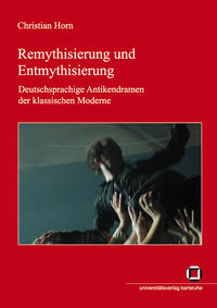 Remythisierung und Entmythisierung