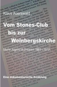 Vom Stones-Club bis zur Weinbergskirche