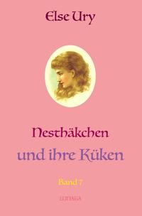 Nesthäkchen / Nestha¨kchen und ihre Ku¨ken