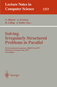 Solving Irregularly Structured Problems in Parallel