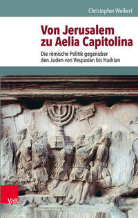 Von Jerusalem zu Aelia Capitolina