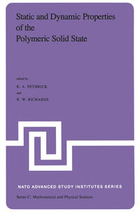 Static and Dynamic Properties of the Polymeric Solid State