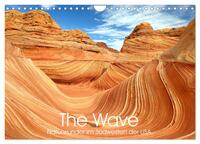 The Wave: Naturwunder im Südwesten der USA (Wandkalender 2025 DIN A4 quer), CALVENDO Monatskalender