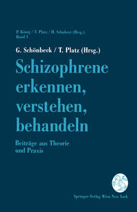 Schizophrene erkennen, verstehen, behandeln