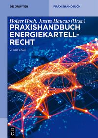 Praxishandbuch Energiekartellrecht