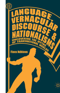 Language, Vernacular Discourse and Nationalisms