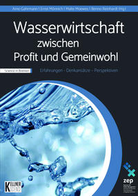 Wasserwirtschaft zwischen Profit und Gemeinwohl