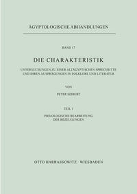 Die Charakteristik / Philologische Bearbeitung der Bezeugungen