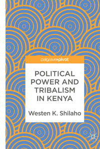 Political Power and Tribalism in Kenya