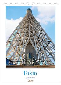 Tokio - Reiseplaner (Wandkalender 2025 DIN A4 hoch), CALVENDO Monatskalender