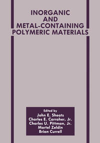 Inorganic and Metal-Containing Polymeric Materials