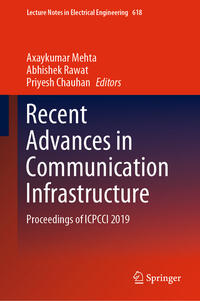 Recent Advances in Communication Infrastructure