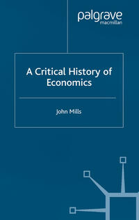 A Critical History of Economics