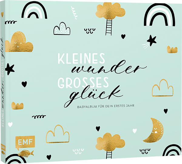 Kleines Wunder, großes Glück – Babyalbum für dein erstes Jahr (Handlettering)