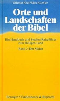 Orte und Landschaften der Bibel. Band 2