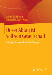 Unser Alltag ist voll von Gesellschaft