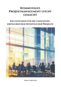 Kommunales Projektmanagement leicht gemacht