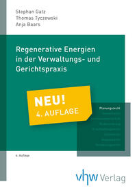 Regenerative Energien in der Verwaltungs- und Gerichtspraxis