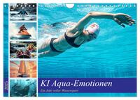 KI Aqua-Emotionen - Ein Jahr voller Wassersport (Wandkalender 2025 DIN A4 quer), CALVENDO Monatskalender