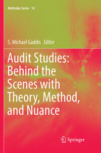 Audit Studies: Behind the Scenes with Theory, Method, and Nuance