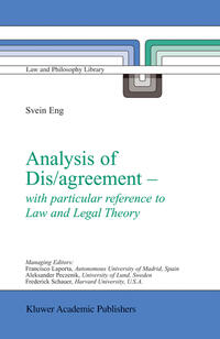 Analysis of Dis/agreement - with particular reference to Law and Legal Theory