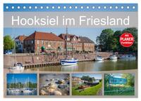 Hooksiel im Friesland (Tischkalender 2025 DIN A5 quer), CALVENDO Monatskalender