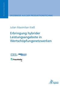 Erbringung hybrider Leistungsangebote in Wertschöpfungsnetzwerken