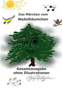 Das Märchen vom Nadelbäumchen