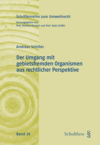 Der Umgang mit gebietsfremden Organismen aus rechtlicher Perspektive