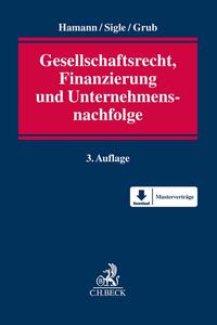 Gesellschaftsrecht, Finanzierung und Unternehmensnachfolge