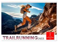 Trailrunning Power (Wandkalender 2025 DIN A3 quer), CALVENDO Monatskalender