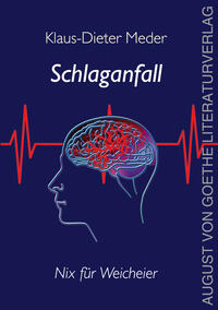 Schlaganfall - nix für Weicheier