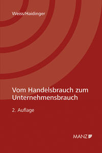 Vom Handelsbrauch zum Unternehmensbrauch