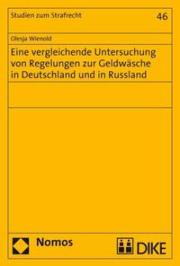 Regelungen zur Geldwäsche in Deutschland und in Russland