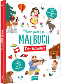 Mein grosses Malbuch: Die Schweiz