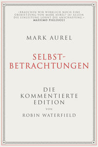 Mark Aurel: Selbstbetrachtungen