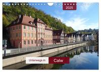 Unterwegs in Calw (Wandkalender 2025 DIN A4 quer), CALVENDO Monatskalender