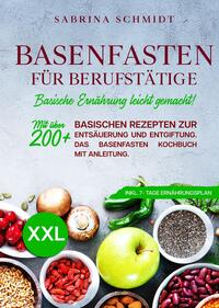 Basenfasten für Berufstätige