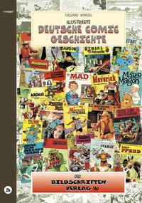 Illustrierte deutsche Comic Geschichte. Enzyklopädie in Wort und Bild / Illustrierte deutsche Comic-Geschichte, Enzyklopädie in Wort und Bild