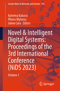 Novel & Intelligent Digital Systems: Proceedings of the 3rd International Conference (NiDS 2023)