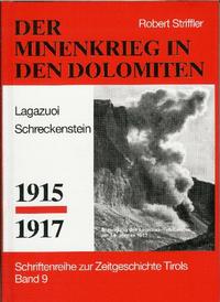 Minenkrieg in den Dolomiten