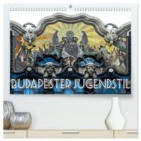 Budapester Jugendstil (hochwertiger Premium Wandkalender 2025 DIN A2 quer), Kunstdruck in Hochglanz