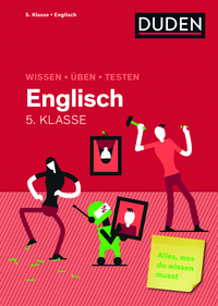 Wissen – Üben – Testen: Englisch 5. Klasse