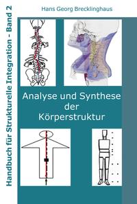 Handbuch für Strukturelle Integration - Band 2