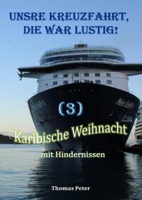 Unsre Kreuzfahrt, die war lustig. / Unsre Kreuzfahrt, die war lustig! (3)