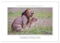 Emotionale Momente: Tierischer Sex. (Wandkalender 2025 DIN A2 quer), CALVENDO Monatskalender