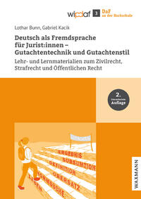 Deutsch als Fremdsprache für Jurist:innen – Gutachtentechnik und Gutachtenstil