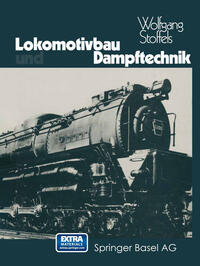 Lokomotivbau und Dampftechnik